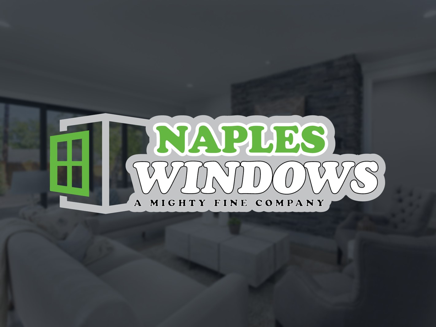 Naples Windows, a Mighty Fine™ Company logo over impact sliding glass doors